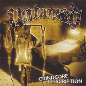 Untamed  - Grindcore Prescription mp3 album