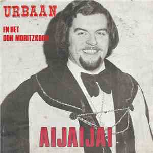 Urbaan En Het Don Moritzkoor - Aijaijai mp3 album