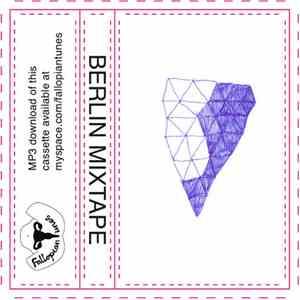 Various - Berlin Mixtape mp3 album