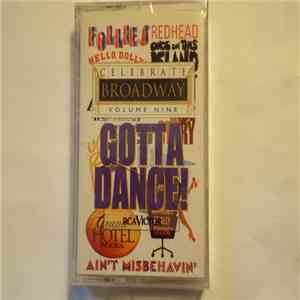 Various - Celebrate Broadway, Vol. 9: Gotta Dance mp3 album