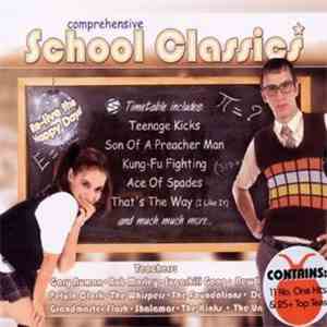 Various - Comprehensive School Classics mp3 album
