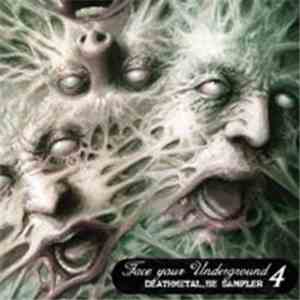 Various - Face Your Underground 4 - Deathmetal.be Sampler mp3 album