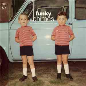 Various - Funky Chimes Part 2 - Belgian Grooves From The 70's mp3 album