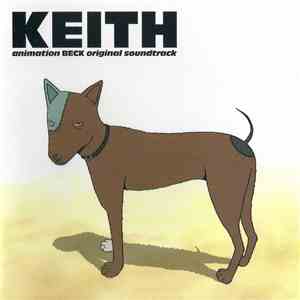 Various - Keith: Animation BECK Original Soundtrack mp3 album