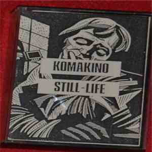 Various - Komakino Still-Life mp3 album