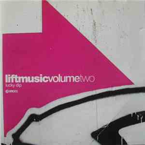 Various - Liftmusic Volume Two: Lucky Dip mp3 album