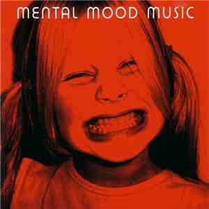 Various - Mental Mood Music mp3 album