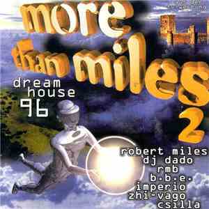 Various - More Than Miles 2 - Dreamhouse 96 mp3 album