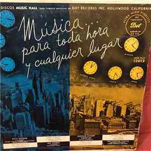 Various - Musica Para Toda Hora Y Cualquier Lugar mp3 album