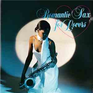 Various - Romantic Sax For Lovers mp3 album