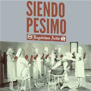 Various - Siendo Pesimo mp3 album