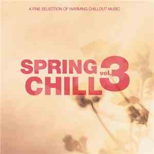 Various - Spring Chill Vol. 3 mp3 album