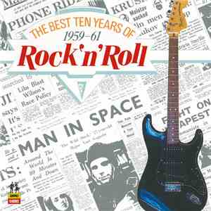 Various - The Best Ten Years Of Rock 'n' Roll 1959-61 mp3 album