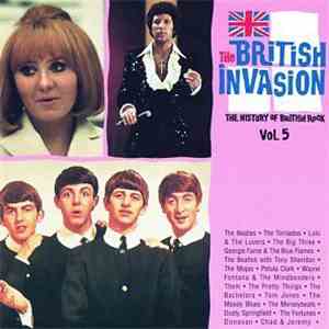 Various - The British Invasion: The History Of British Rock, Vol. 5 mp3 album