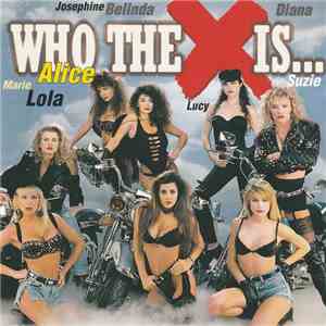 Various - Who The X Is... mp3 album