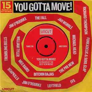 Various - You Gotta Move! (15 Tracks Of The Best New Music) mp3 album