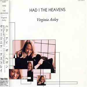 Virginia Astley - Had I The Heavens mp3 album