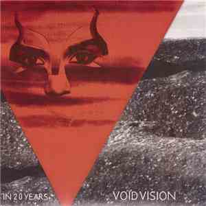 Void Vision - In 20 Years mp3 album