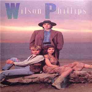 Wilson Phillips - Wilson Phillips mp3 album