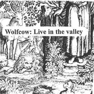 Wolfcow - Live In The Valley mp3 album