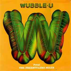 Wubble-U - Petal (The Freestylers Mixes) mp3 album