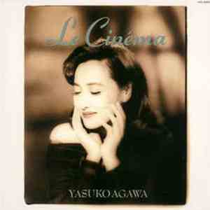 Yasuko Agawa - Le Cinéma mp3 album
