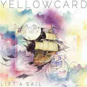 Yellowcard - Lift A Sail mp3 album