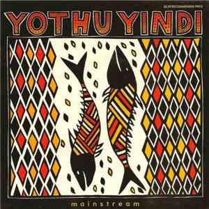 Yothu Yindi - Mainstream mp3 album