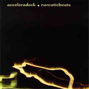 Accelera Deck - Narcotic Beats mp3 album