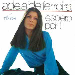 Adelaide Ferreira - Espero Por Ti mp3 album