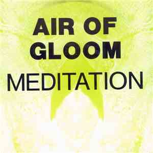 Air Of Gloom - Meditation mp3 album
