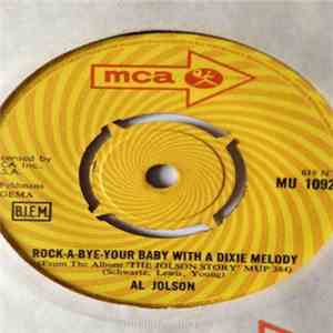 Al Jolson - Rock-a-bye-your Baby With A Dixie Melody / Anniversary Song mp3 album
