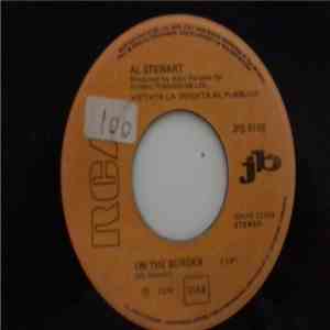 Al Stewart / Andrea True Connection - On The Border / What's Your Name, What's Your Number mp3 album