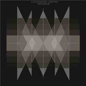 Alessandro Cortini And Merzbow - Alessandro Cortini And Merzbow mp3 album