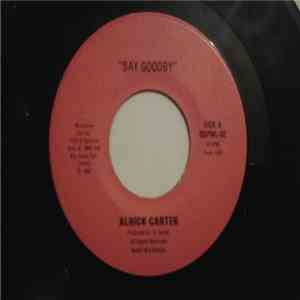 Alrick Carter - Say Goodby / Reluctant Girl mp3 album