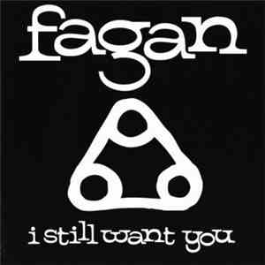 Andrew Fagan - I Still Want You (If You Want Too) mp3 album