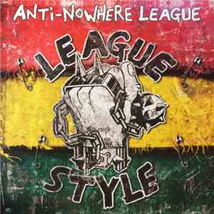 Anti-Nowhere League - League Style (Loosen Up Volume 1) mp3 album