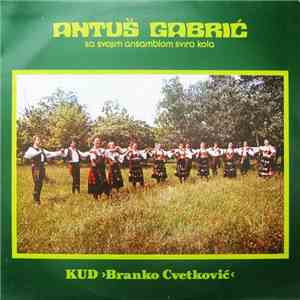 Antuš Gabrić - Pomoravski Vez mp3 album