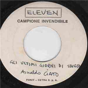 Arnaldo Ciato - Gli Ultimi Giorni Di Seveso / Aria Per Elisa mp3 album