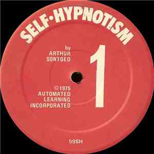 Arthur Sontged - Learn To Use Self-Hypnotism mp3 album