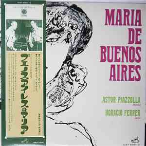 Astor Piazzolla - Horacio Ferrer - Maria De Buenos Aires mp3 album