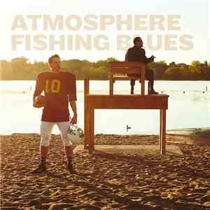Atmosphere  - Fishing Blues mp3 album