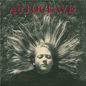 Autoclave  - Autoclave mp3 album