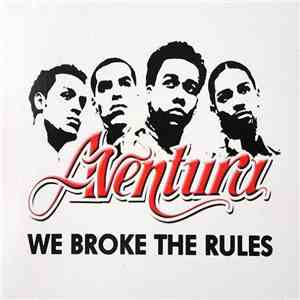 Aventura - We Broke The Rules mp3 album