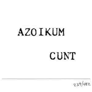 Azoikum - Cunt mp3 album