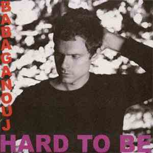 Babaganoüj - Hard To Be mp3 album