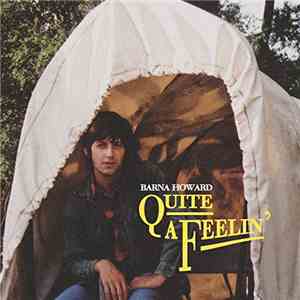 Barna Howard - Quite A Feelin' mp3 album