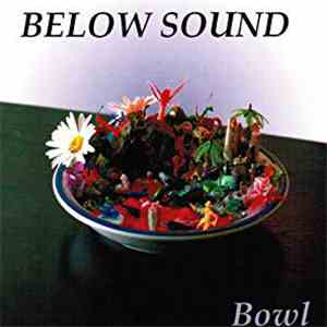 Below Sound - Bowl mp3 album