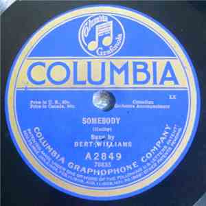 Bert Williams - Somebody / The Moon Shines On The Moonshine mp3 album