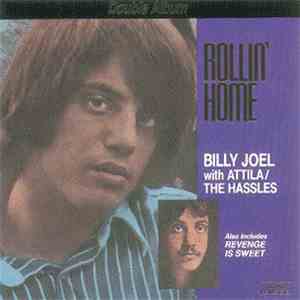 Billy Joel With Attila  / The Hassles  - Rollin' Home mp3 album